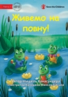 Living the Life! - &#1046;&#1080;&#1074;&#1077;&#1084;&#1086; &#1085;&#1072; &#1087;&#1086;&#1074;&#1085;&#1091;! - Book