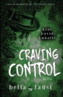 Craving Control : a dark tale of obsession - Book