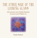 The Other Side of the Looking Glass - eBook