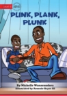 Plink, Plank, Plunk - Book