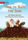Time to Build the Dam - Book