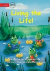 Living the Life! - Book