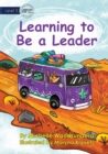 Learning to Be a Leader - Book