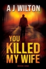 You Killed My Wife - Book