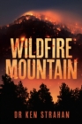 Wildfire Mountain - Book