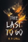 The Last to Go - Book