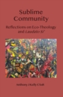 Sublime Community : Reflections on Eco-Theology and Laudato Si' - eBook