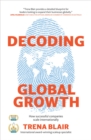 Decoding Global Growth : How successful companies scale internationally - eBook