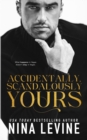 Accidentally, Scandalously Yours - Book