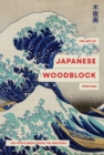 The Art of Japanese Wood Block Printing : 100 postcards from the masters - Book