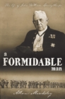 A Formidable Man : The Life of John William Springthorpe - eBook