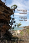 Wuka nyanganunga liYanyuwa liAnthawirriyarra. Language for Us, The Yanyuwa Saltwater People : A Yanyuwa Encyclopaedia: Volume 1 - Book