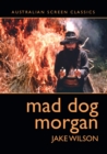 Mad Dog Morgan - Book