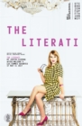 The Literati, after Moliere's Les Femmes Savantes : after Moliere's Les Femmes Savantes - Book