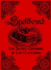 Spellbound : The Secret Grimoire of Lucy Cavendish - eBook