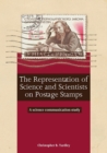 The Representation of Science and Scientists on Postage Stamps : A Science Communication Study - Book