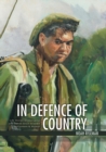 In Defence of Country : Life Stories of Aboriginal and Torres Strait Islander Servicemen & Women - Book