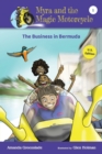 Myra and the Magic Motorcycle-The Business in Bermuda : U.S. Edition Advanced Reader for Kids - Book