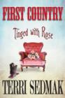 First Country - Tinged with Rose - Book