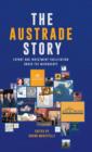 The Austrade Story : Export and Investment Facilitation Under the Microscope - Book