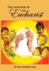 The Wonder of the Eucharist - Book