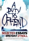 A Duty to Offend - Book