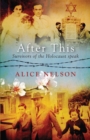 After This : Survivors of the Holocaust Speak - eBook