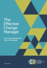 The Effective Change Manager : The Change Management Body of Knowledge - Book
