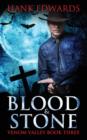 Blood & Stone : Venom Valley Book Three - Book