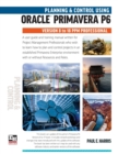 Planning and Control Using Oracle Primavera P6 Versions 8 to 18 PPM Professional - Book