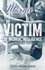 Margie : Victim of Medical Negligence - Book
