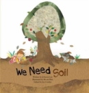 We Need Soil! - Book