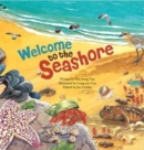 Welcome to the Seashore : Seashore Creatures - Book