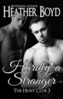 Hardly a Stranger - Book