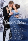 Winter Wishes : A Regency Holiday Romance Anthology - Book