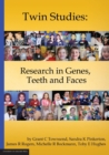 Twin Studies : Research in Genes, Teeth and Faces - Book