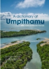 A Dictionary of Umpithamu, with notes on Middle Paman - Book