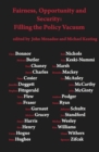 Fairness, opportunity and security: filling the policy vacuum : Filling the Policy Vaccuum - Book