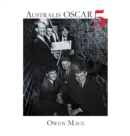 Australis Oscar 5 : The Story of How Melbourne University Students Built Australia's First Satellite - Book