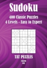 Sudoku : 400 Classic Puzzles 4 Levels - Easy to Expert - Book