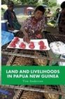 Land and Livelihoods in Papua New Guinea - Book