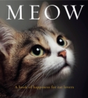 Meow : A book of happiness for cat lovers - Book