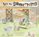 Up to Something - Book