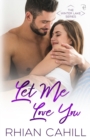 Let Me Love You - Book