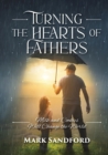 Turning the Hearts of Fathers : Milk and Cookies Will Change the World - eBook