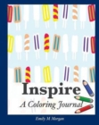 Inspire : A Coloring Journal - Book