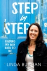 Step by Step : Finding My Way Back to Me - Book