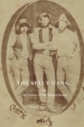 The Kelly Gang : Or, the Outlaws of the Wombat Ranges - Book