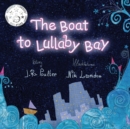 The The Boat to Lullaby Bay - Book
