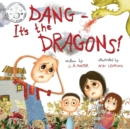 Dang Dang - It's the Dragons! - Book